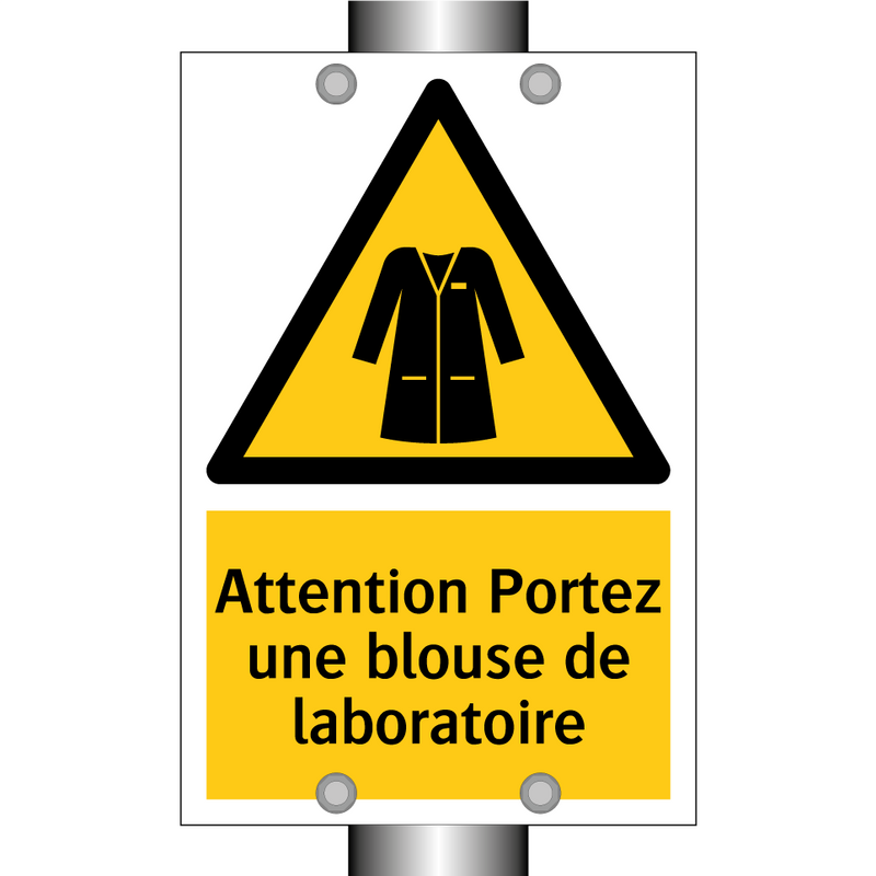 Attention Portez une blouse de laboratoire