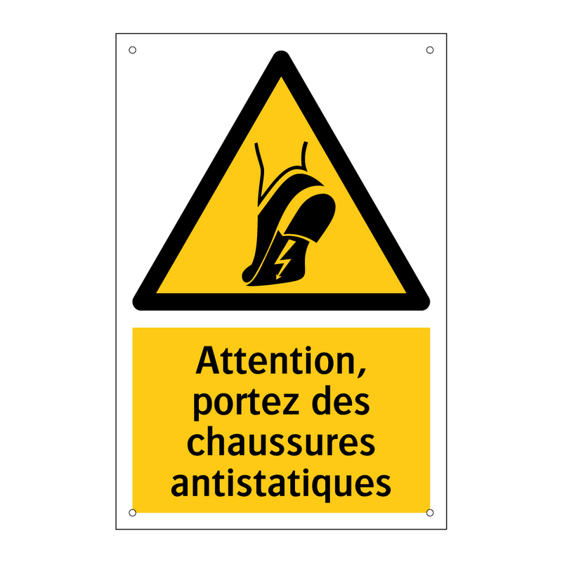 Attention, portez des chaussures antistatiques