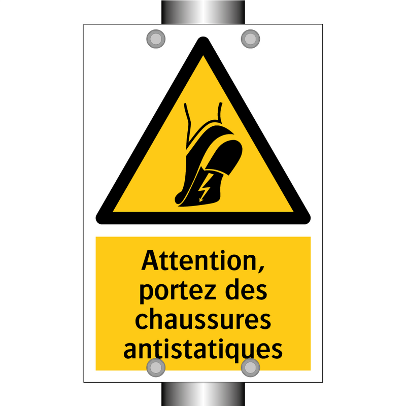 Attention, portez des chaussures antistatiques