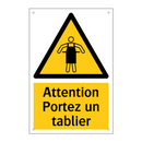Attention Portez un tablier
