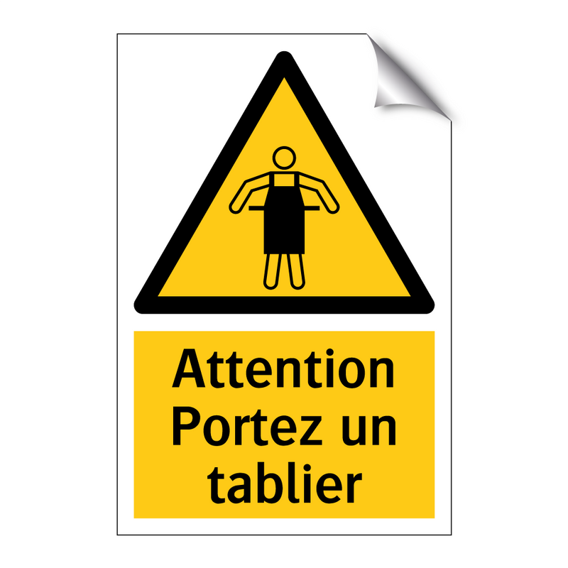 Attention Portez un tablier