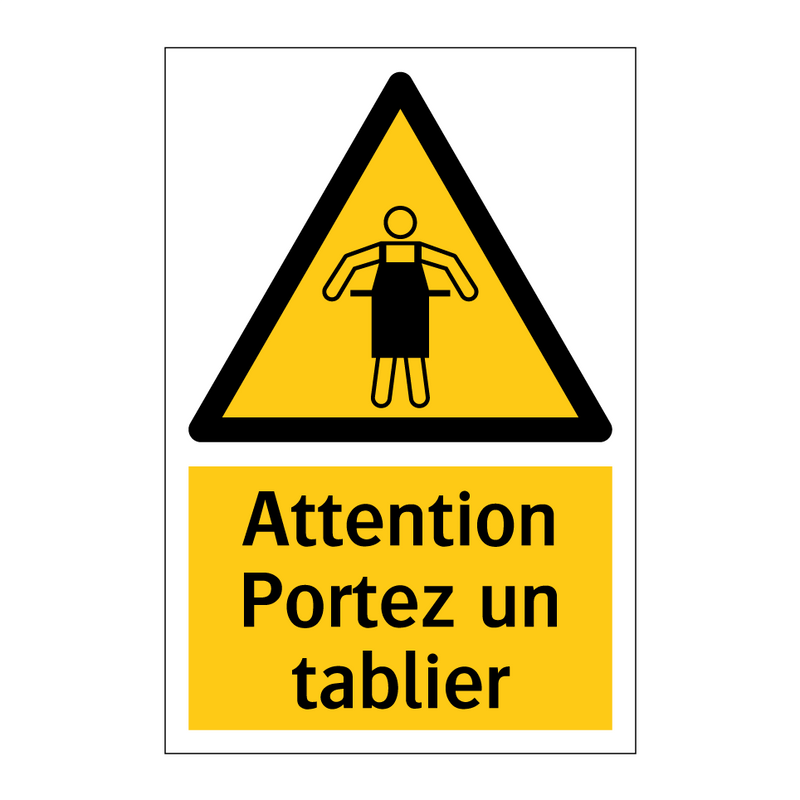 Attention Portez un tablier