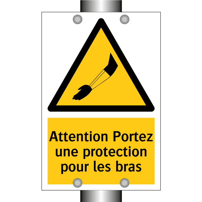 Attention Portez une protection pour les bras