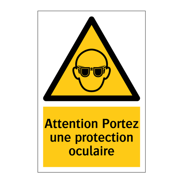 Attention Portez une protection oculaire