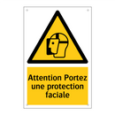 Attention Portez une protection faciale