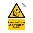 Attention Portez une protection faciale