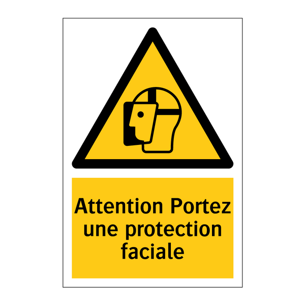 Attention Portez une protection faciale