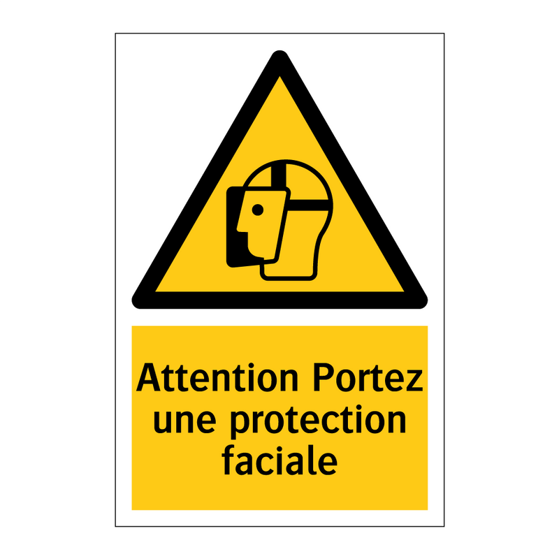 Attention Portez une protection faciale