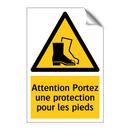 Attention Portez une protection pour les pieds