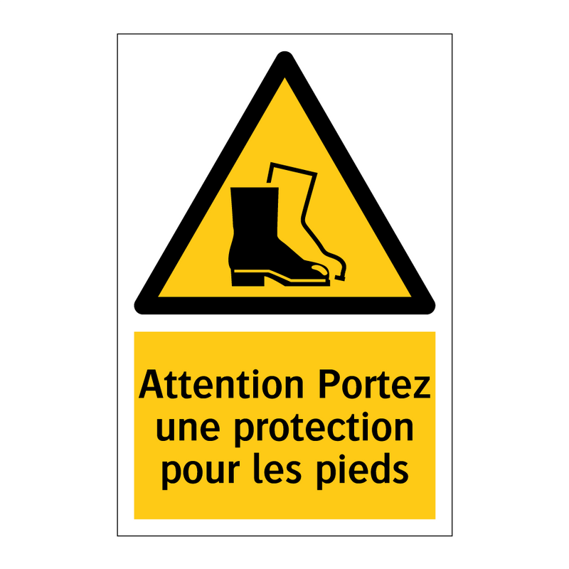 Attention Portez une protection pour les pieds