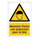 Attention Portez une protection pour la tête