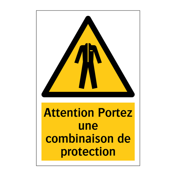 Attention Portez une combinaison de protection