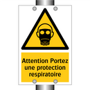 Attention Portez une protection respiratoire