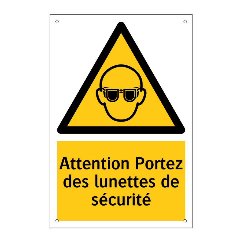 Attention Portez des lunettes de sécurité