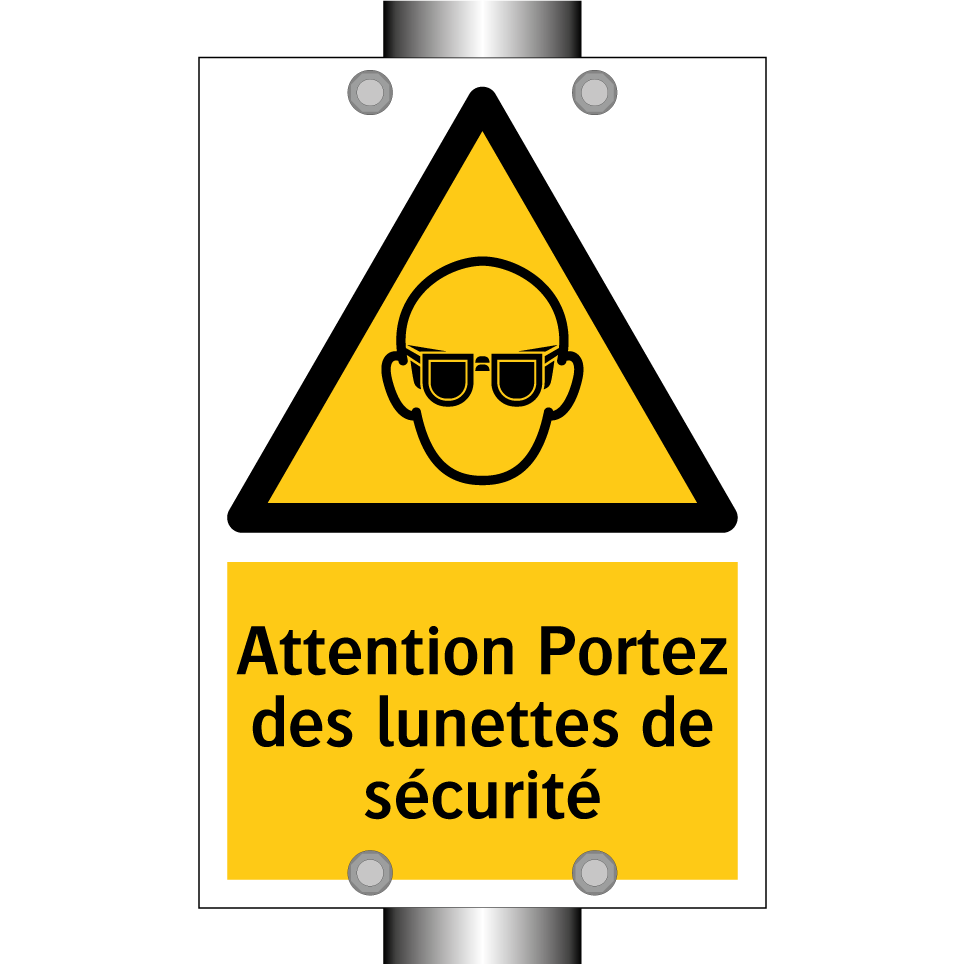 Attention Portez des lunettes de sécurité