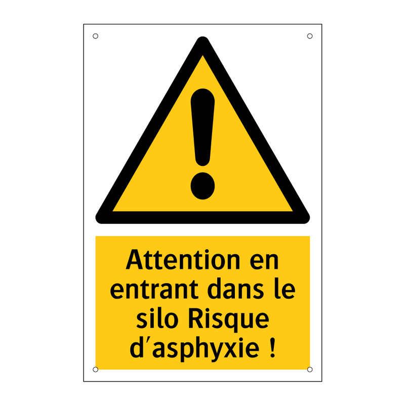 Attention en entrant dans le silo Risque d'asphyxie !