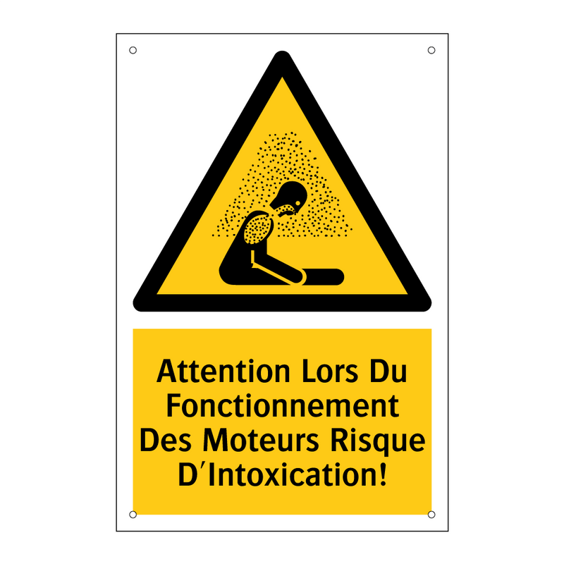 Attention Lors Du Fonctionnement Des Moteurs Risque D'Intoxication!