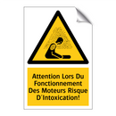 Attention Lors Du Fonctionnement Des Moteurs Risque D'Intoxication!