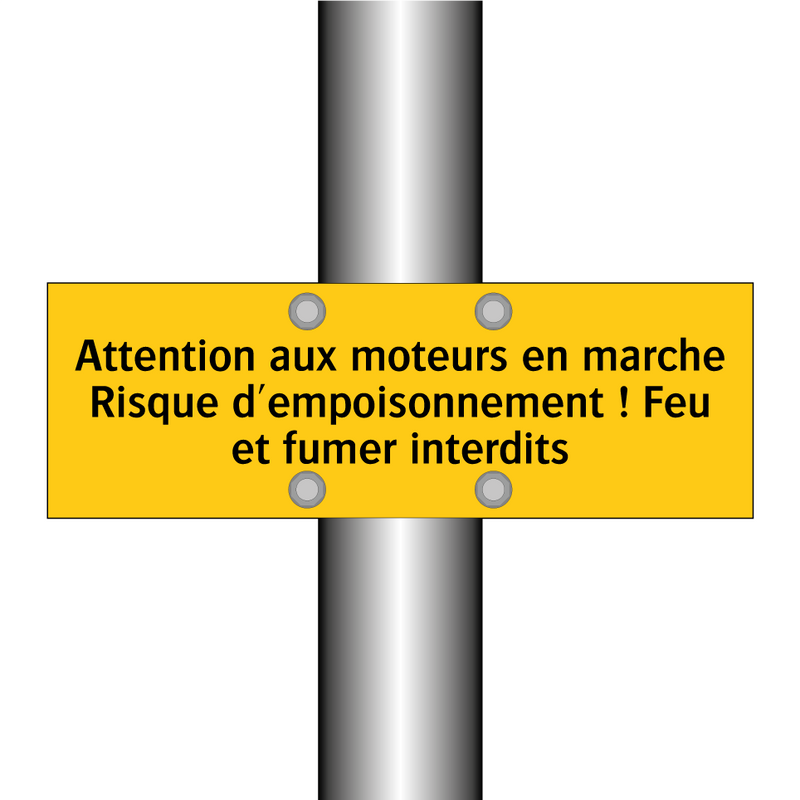 Attention aux moteurs en marche Risque d'empoisonnement ! Feu et fumer interdits