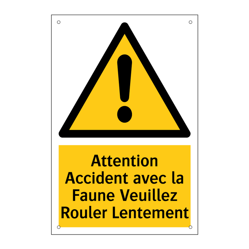 Attention Accident avec la Faune Veuillez Rouler Lentement