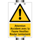 Attention Accident avec la Faune Veuillez Rouler Lentement