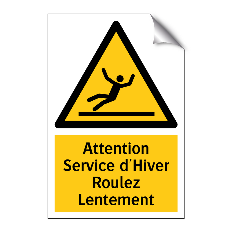 Attention Service d'Hiver Roulez Lentement