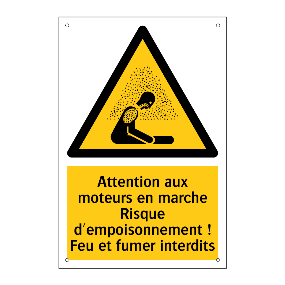 Attention aux moteurs en marche Risque d'empoisonnement ! Feu et fumer interdits
