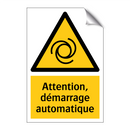 Attention, démarrage automatique