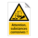 Attention, substances corrosives !