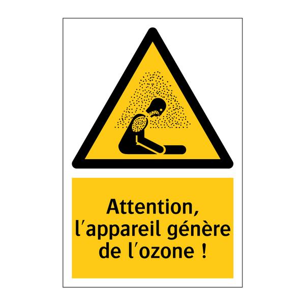 Attention, l'appareil génère de l'ozone !
