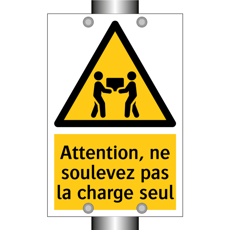 Attention, ne soulevez pas la charge seul