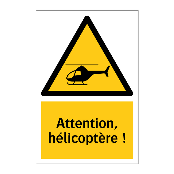 Attention, hélicoptère !