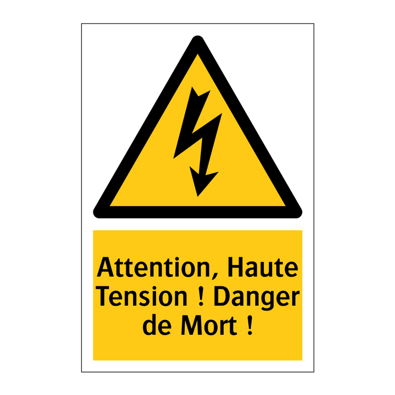 Attention, Haute Tension ! Danger de Mort !