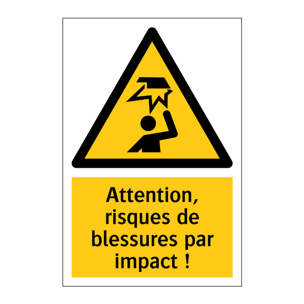 Attention, risques de blessures par impact !