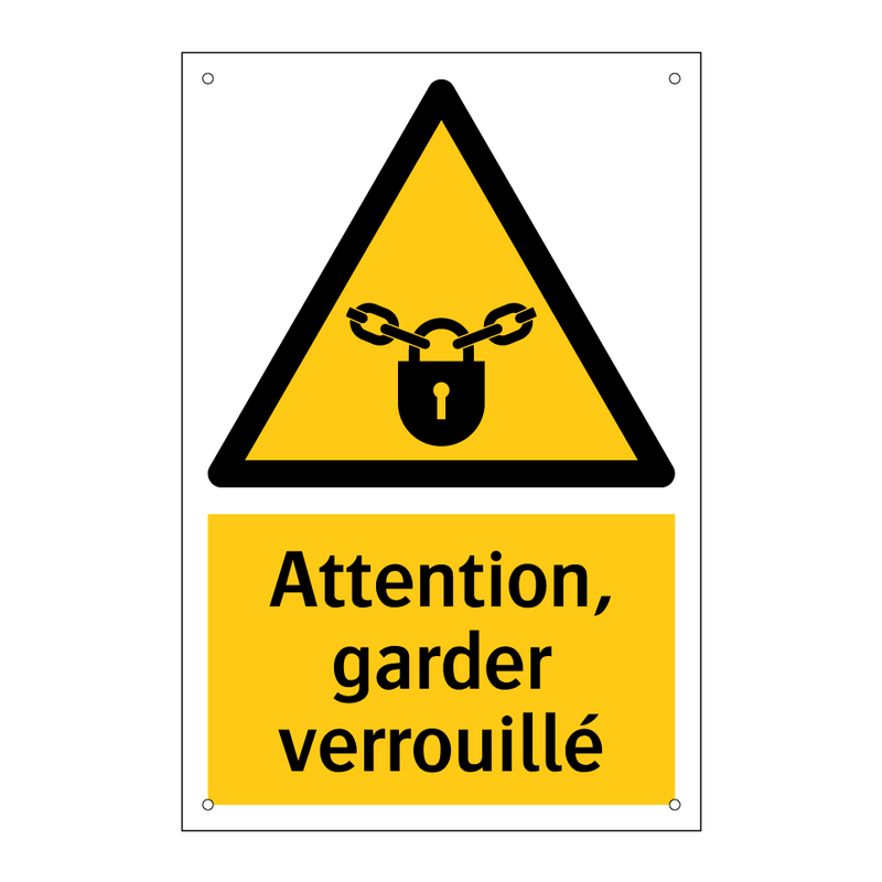 Attention, garder verrouillé