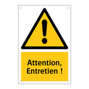 Attention, Entretien !