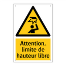 Attention, limite de hauteur libre
