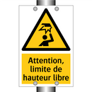 Attention, limite de hauteur libre