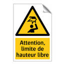 Attention, limite de hauteur libre