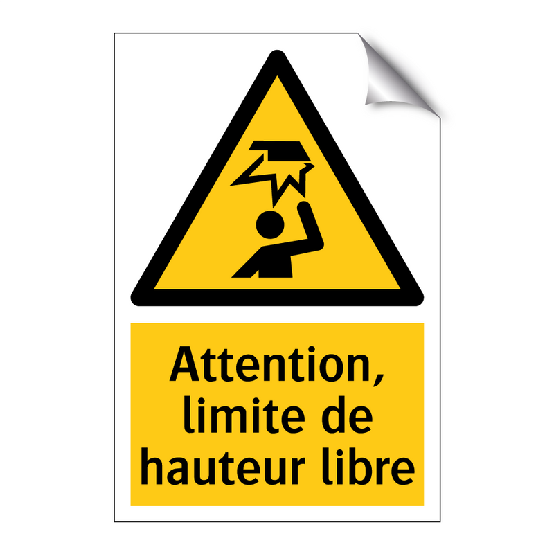 Attention, limite de hauteur libre