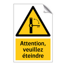 Attention, veuillez éteindre