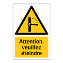 Attention, veuillez éteindre