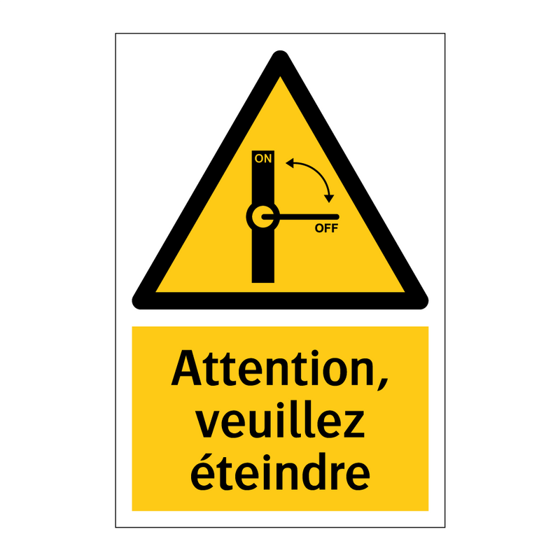 Attention, veuillez éteindre