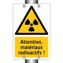 Attention, matériaux radioactifs !