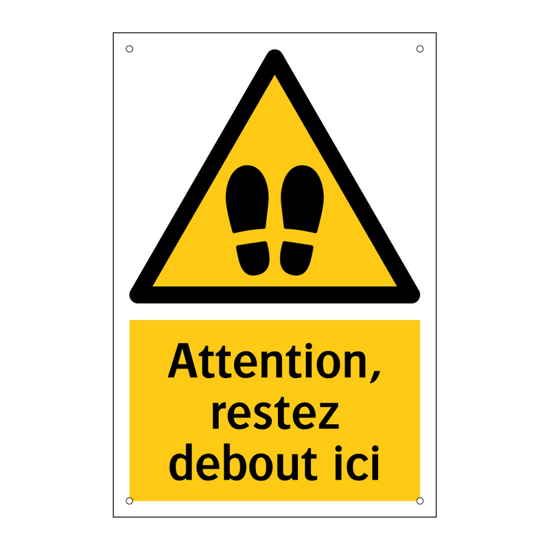 Attention, restez debout ici