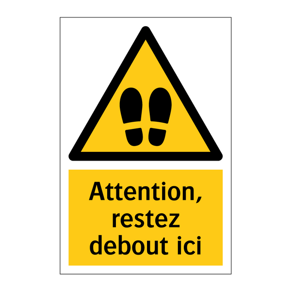 Attention, restez debout ici