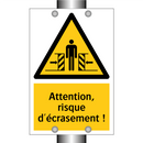 Attention, risque d'écrasement !