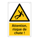 Attention, risque de chute !