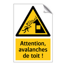 Attention, avalanches de toit !
