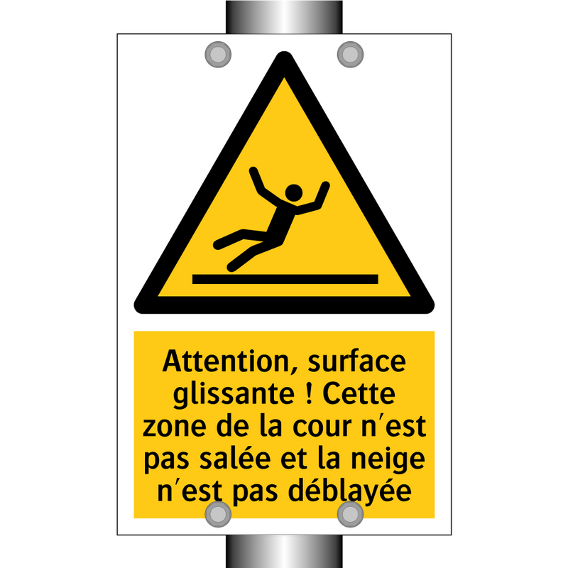 Attention, surface glissante ! Cette zone de la cour n'est pas salée et la neige n'est pas déblayée